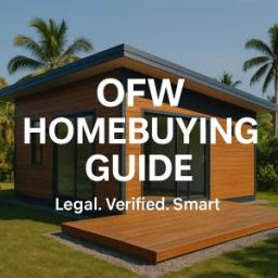 OFW Property Buying Guide Philippines | Legal, Safe, Smart